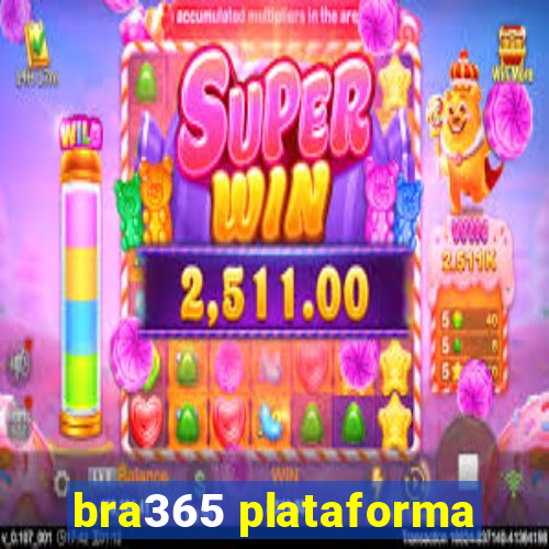 bra365 plataforma